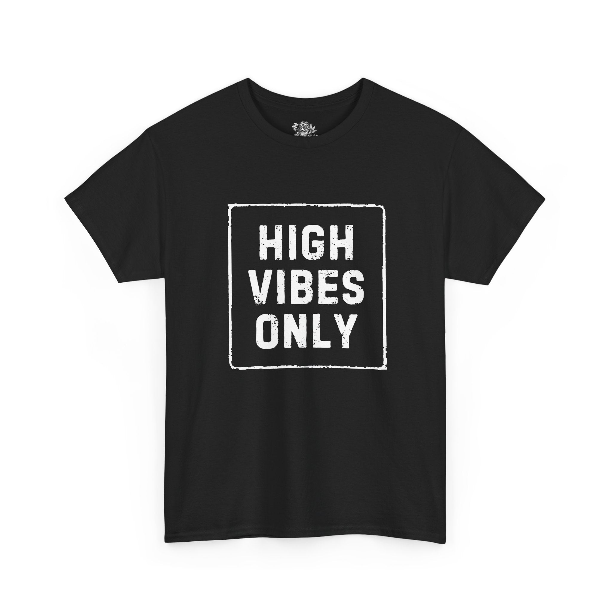 High Vibes Only